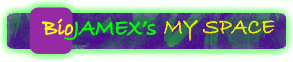 biojamex's myspace